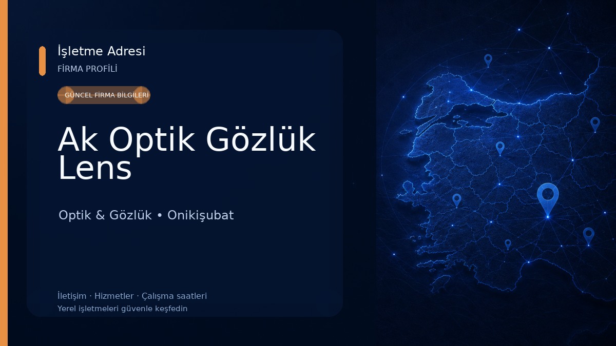 Ak Optik Gözlük Lens Optik & Gözlük