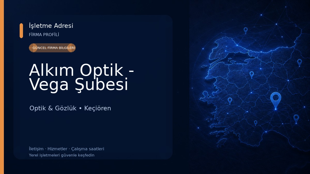 Alkım Optik - Vega Şubesi Optik & Gözlük