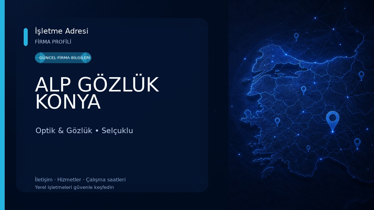 ALP GÖZLÜK KONYA Optik & Gözlük