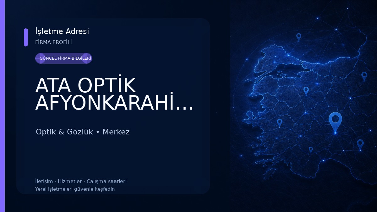 ATA OPTİK AFYONKARAHİSAR Optik & Gözlük