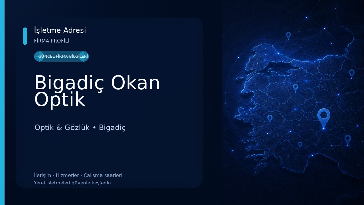 Bigadiç Okan Optik Optik & Gözlük