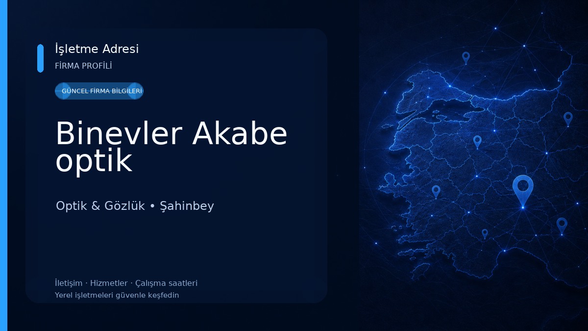 Binevler Akabe optik