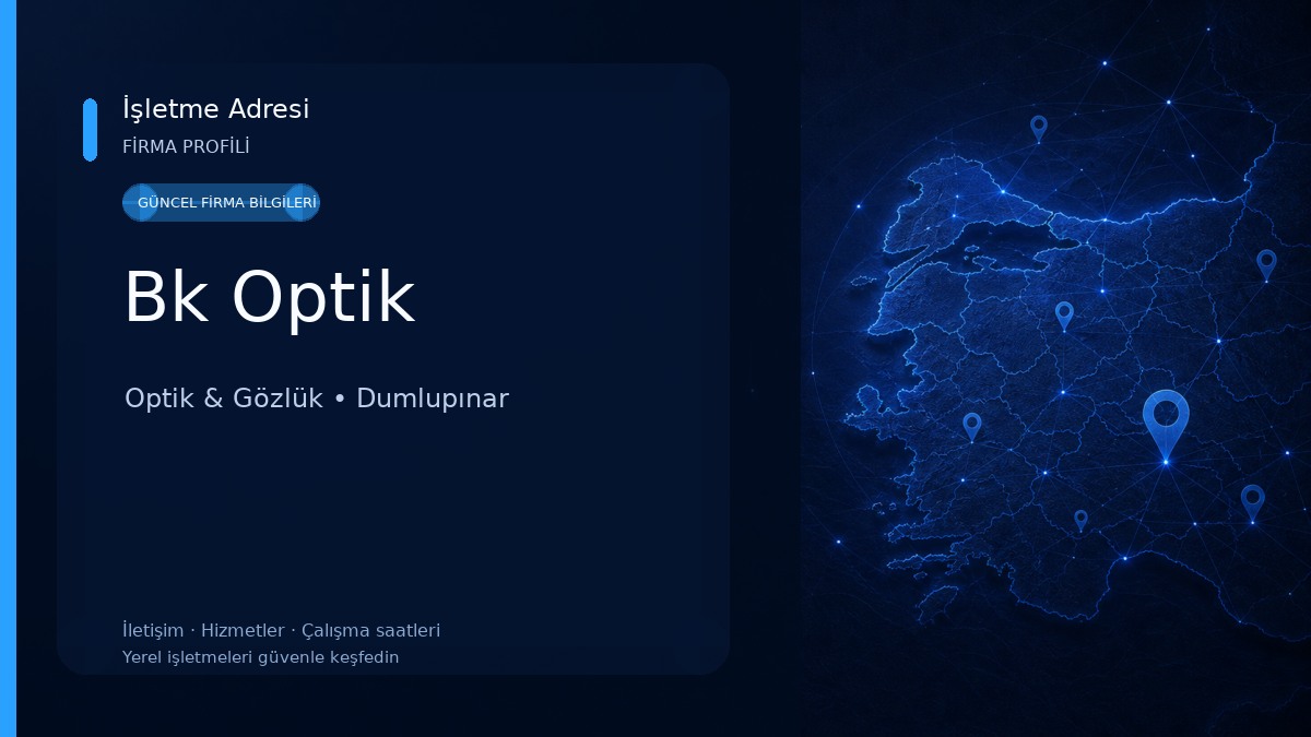 Bk Optik Optik & Gözlük