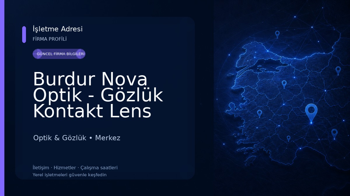 Burdur Nova Optik - Gözlük Kontakt Lens Optik & Gözlük