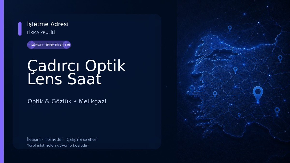 Çadırcı Optik Lens Saat