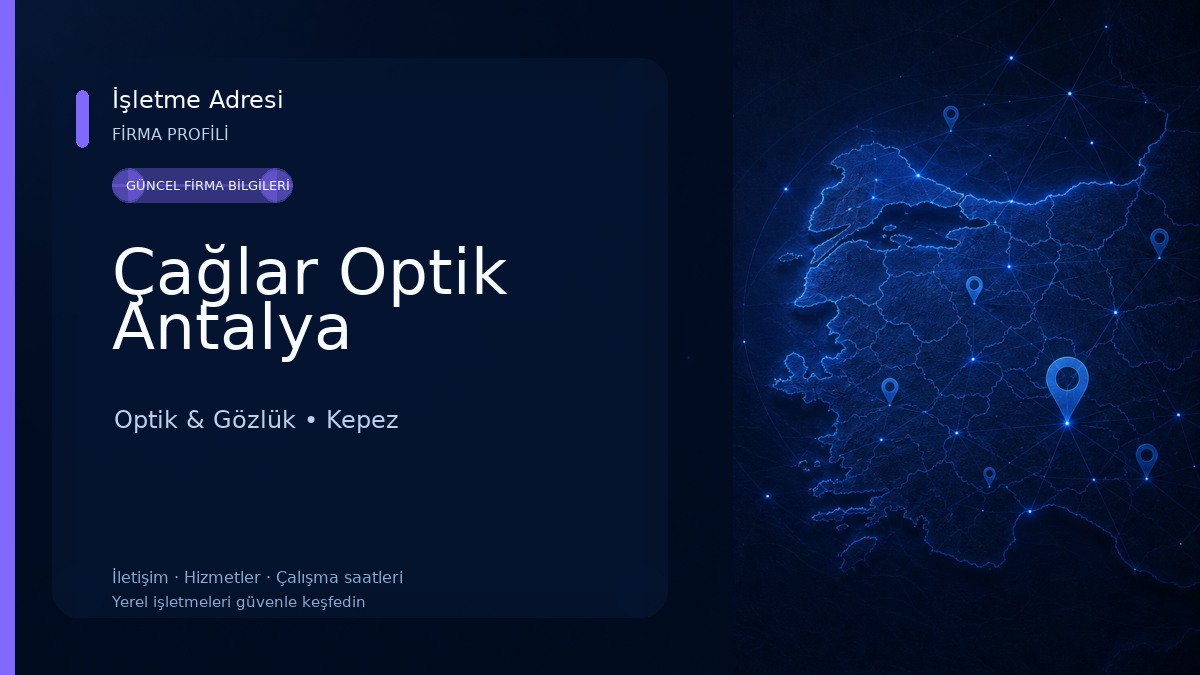 Çağlar Optik Antalya Optik & Gözlük