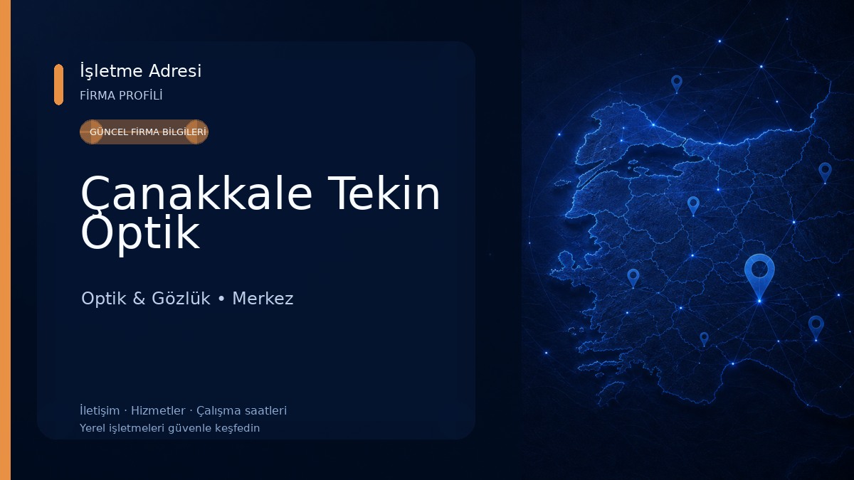 Çanakkale Tekin Optik