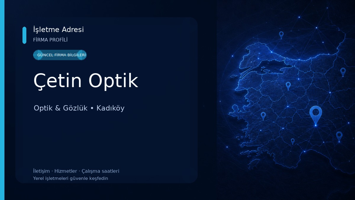 Çetin Optik Optik & Gözlük