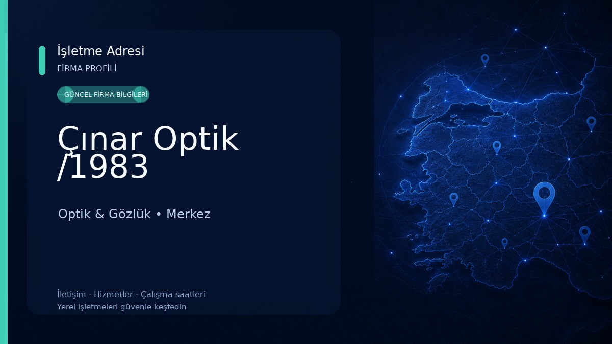 Çınar Optik /1983 Optik & Gözlük