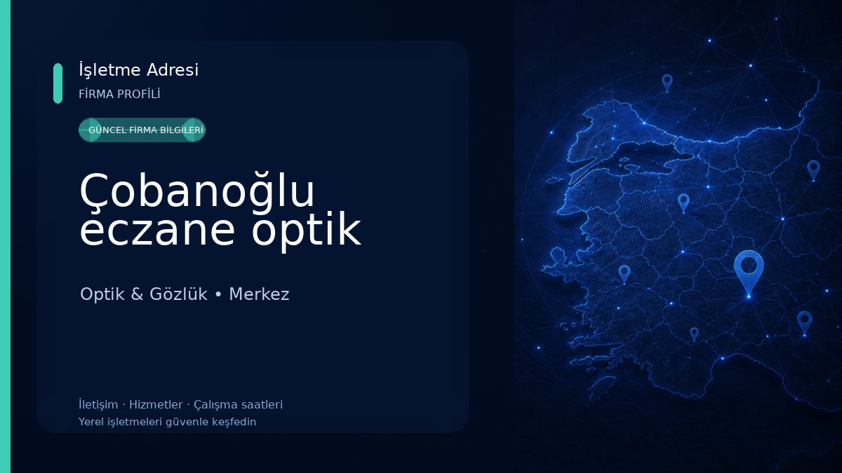 Çobanoğlu eczane optik Optik & Gözlük