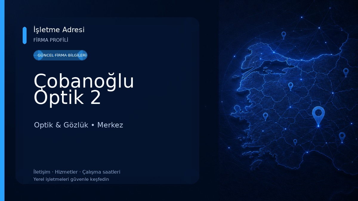 Çobanoğlu Optik 2