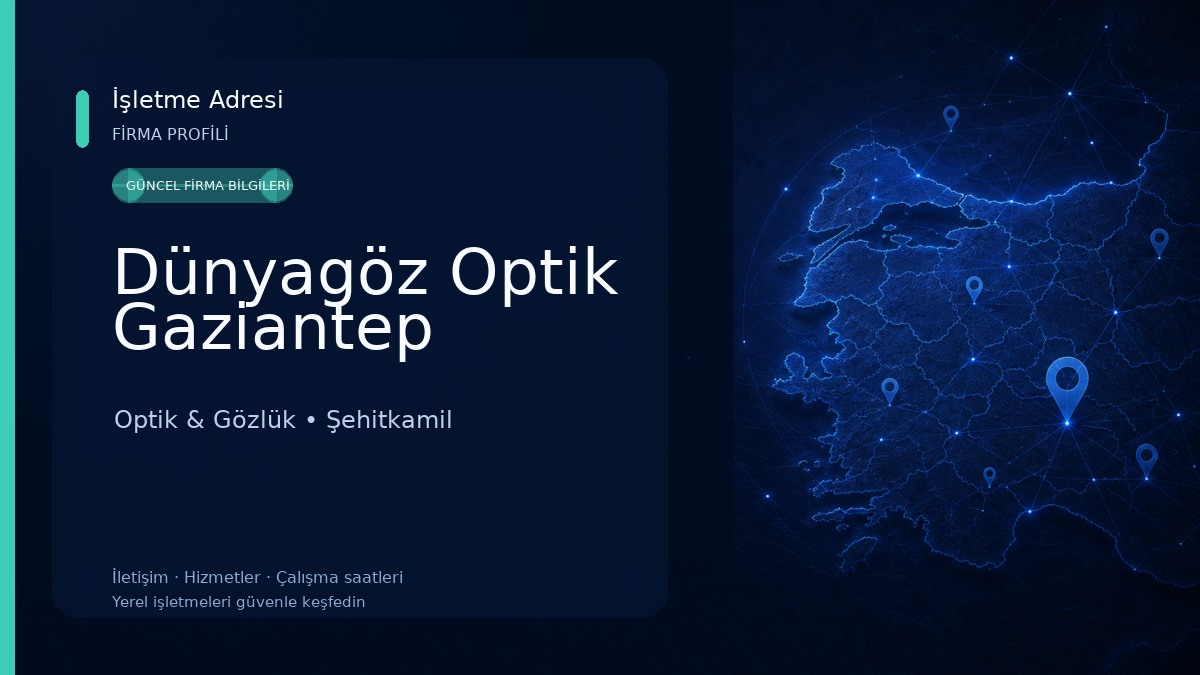 Dünyagöz Optik Gaziantep Optik & Gözlük