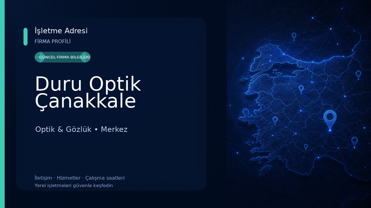 Duru Optik Çanakkale Optik & Gözlük