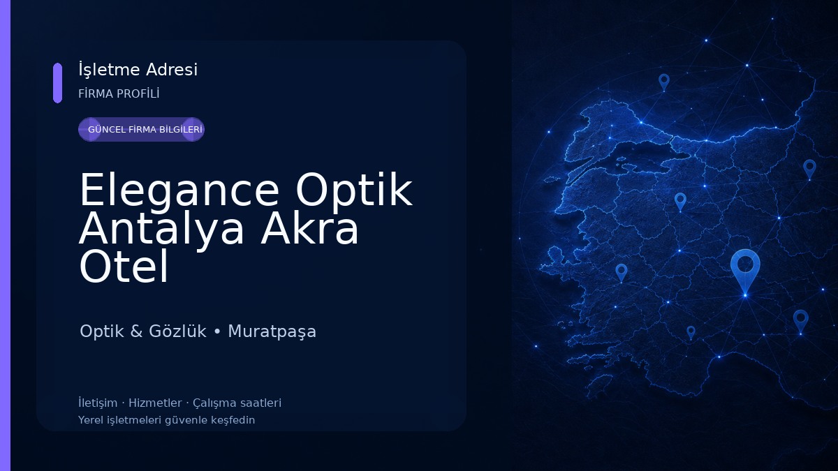 Elegance Optik Antalya Akra Otel Optik & Gözlük
