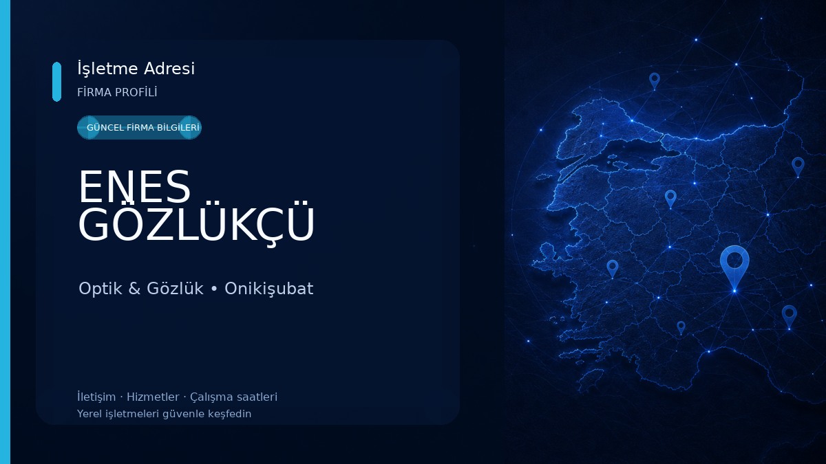 ENES GÖZLÜKÇÜ Optik & Gözlük