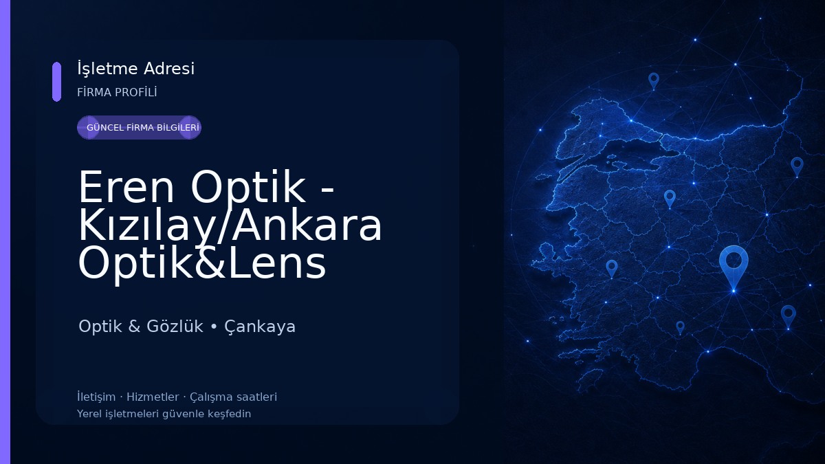 Eren Optik - Kızılay/Ankara Optik&Lens Optik & Gözlük