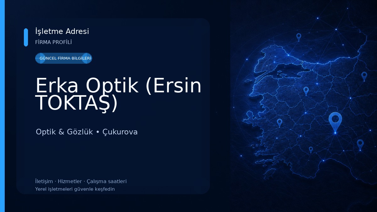 Erka Optik (Ersin TOKTAŞ) Optik & Gözlük