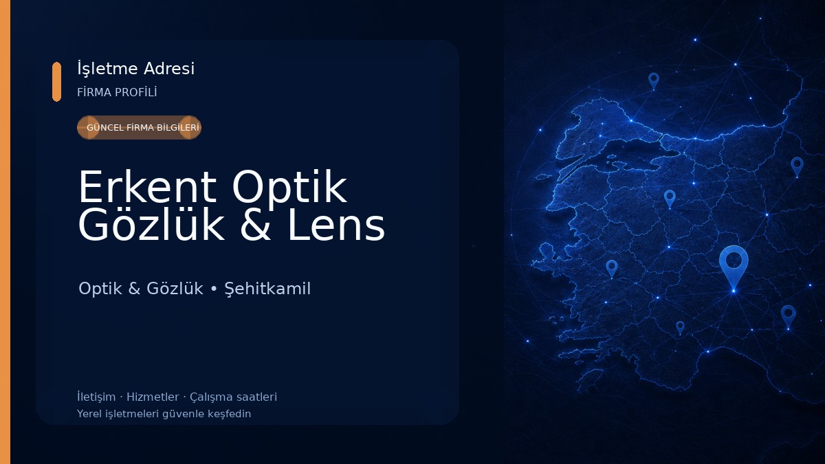 Erkent Optik Gözlük & Lens Optik & Gözlük