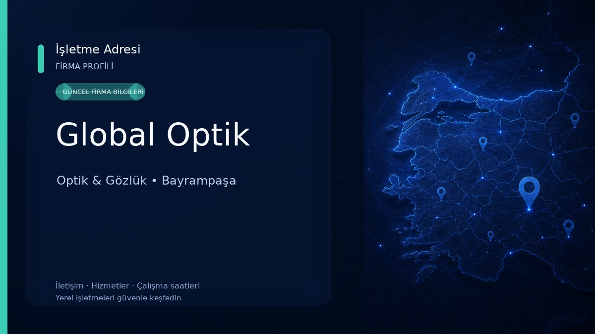Global Optik Optik & Gözlük