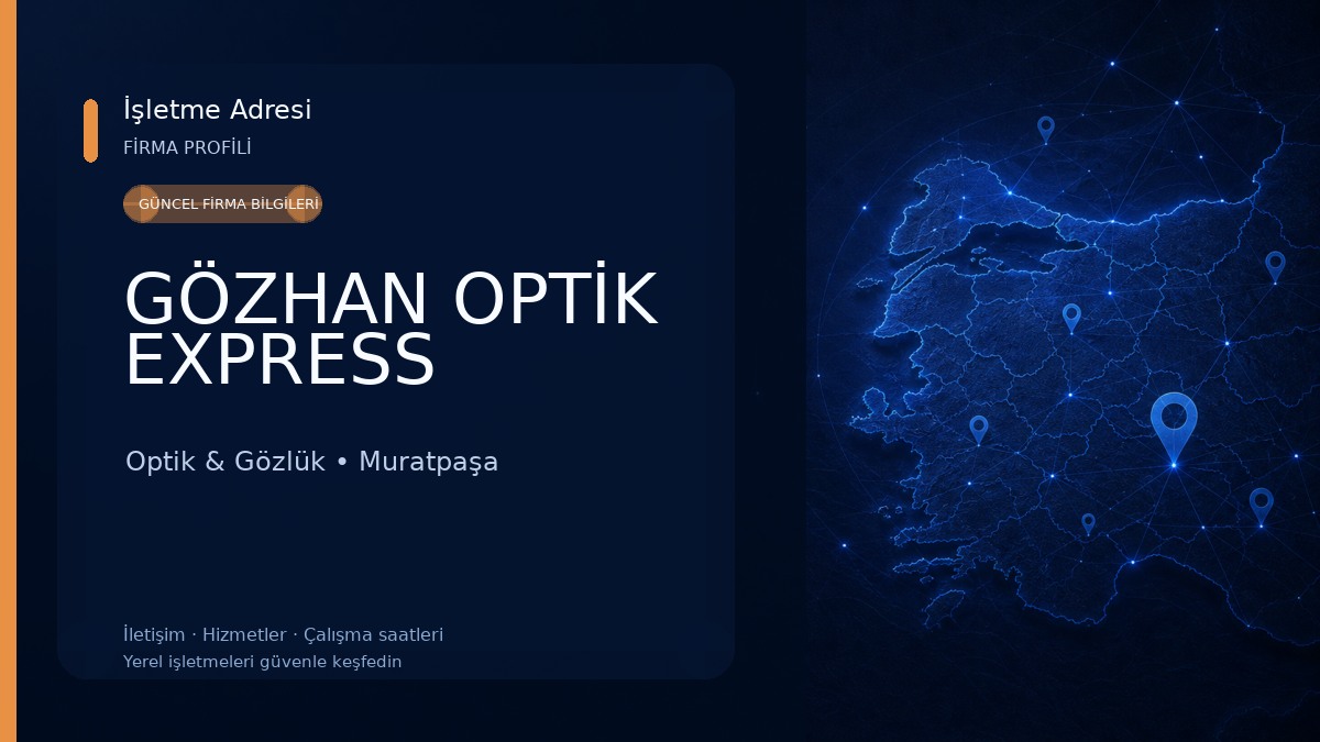 GÖZHAN OPTİK EXPRESS Optik & Gözlük