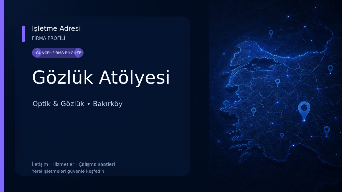 Gözlük Atölyesi