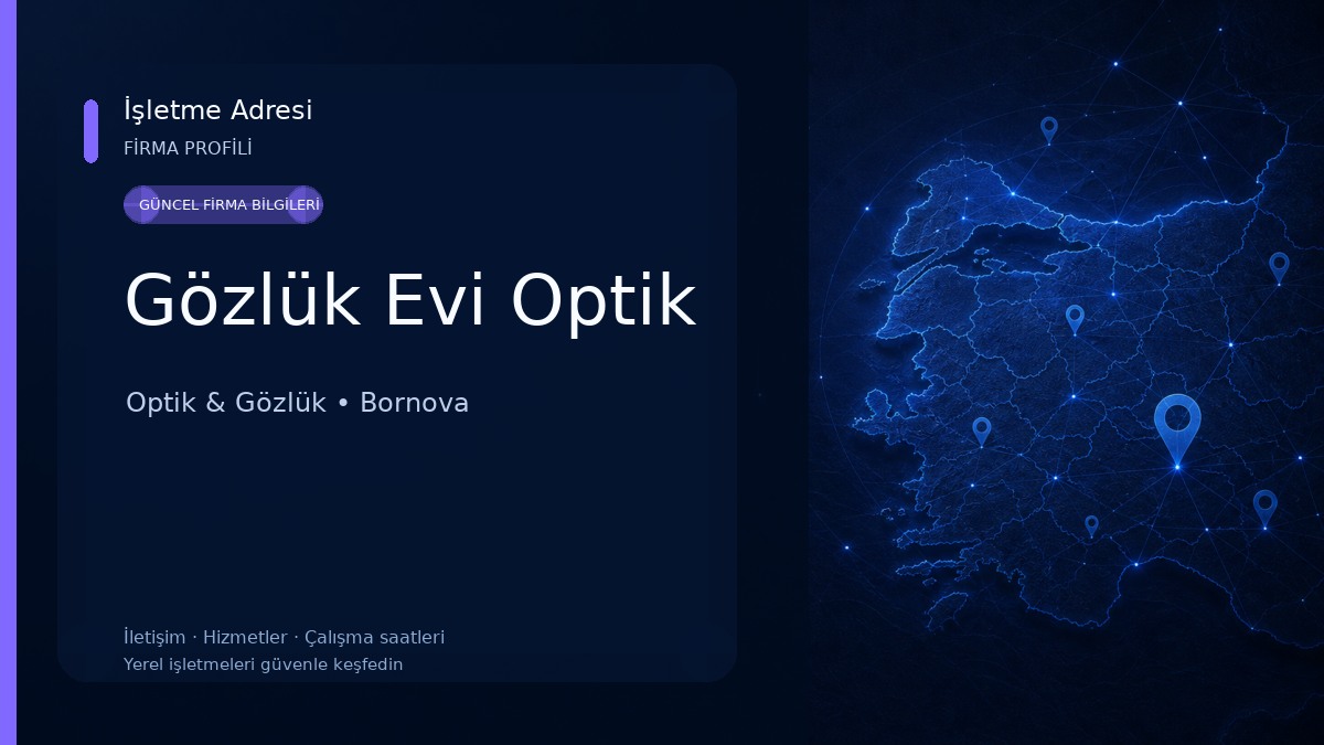 Gözlük Evi Optik Optik & Gözlük