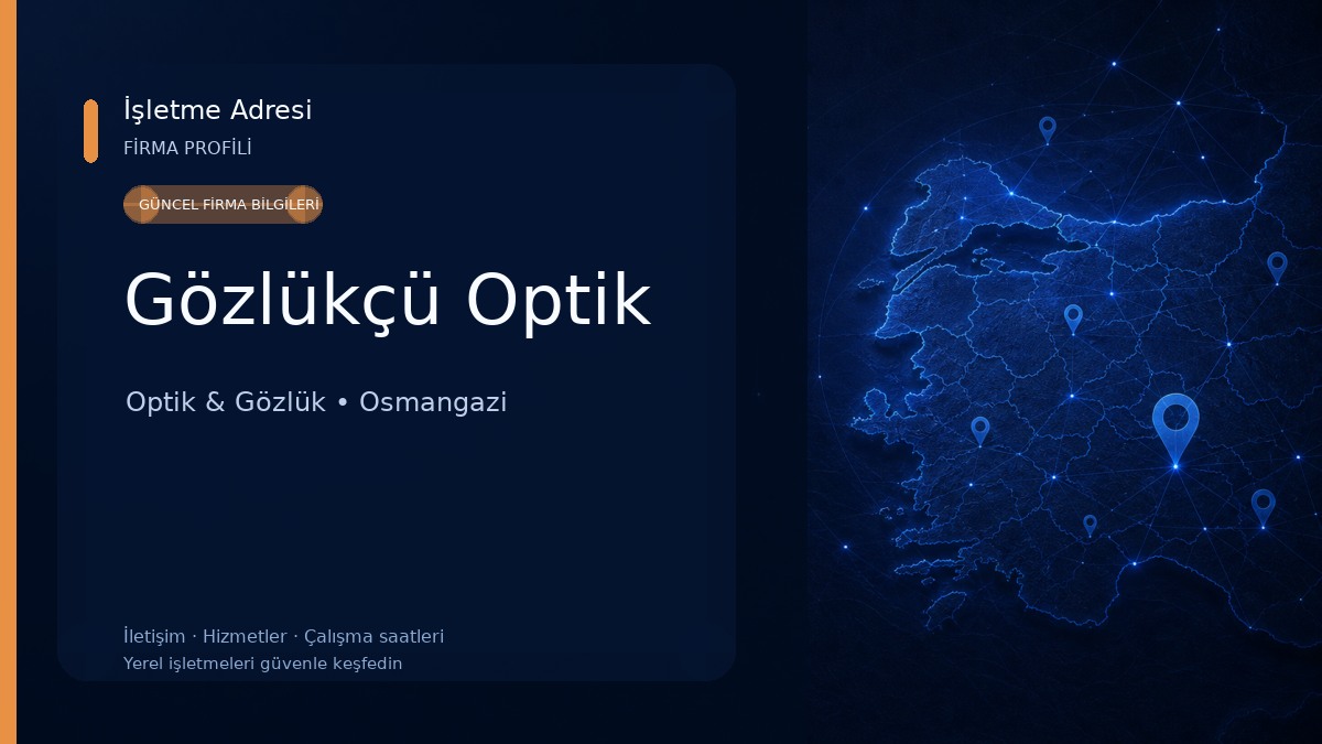 Gözlükçü Optik Optik & Gözlük