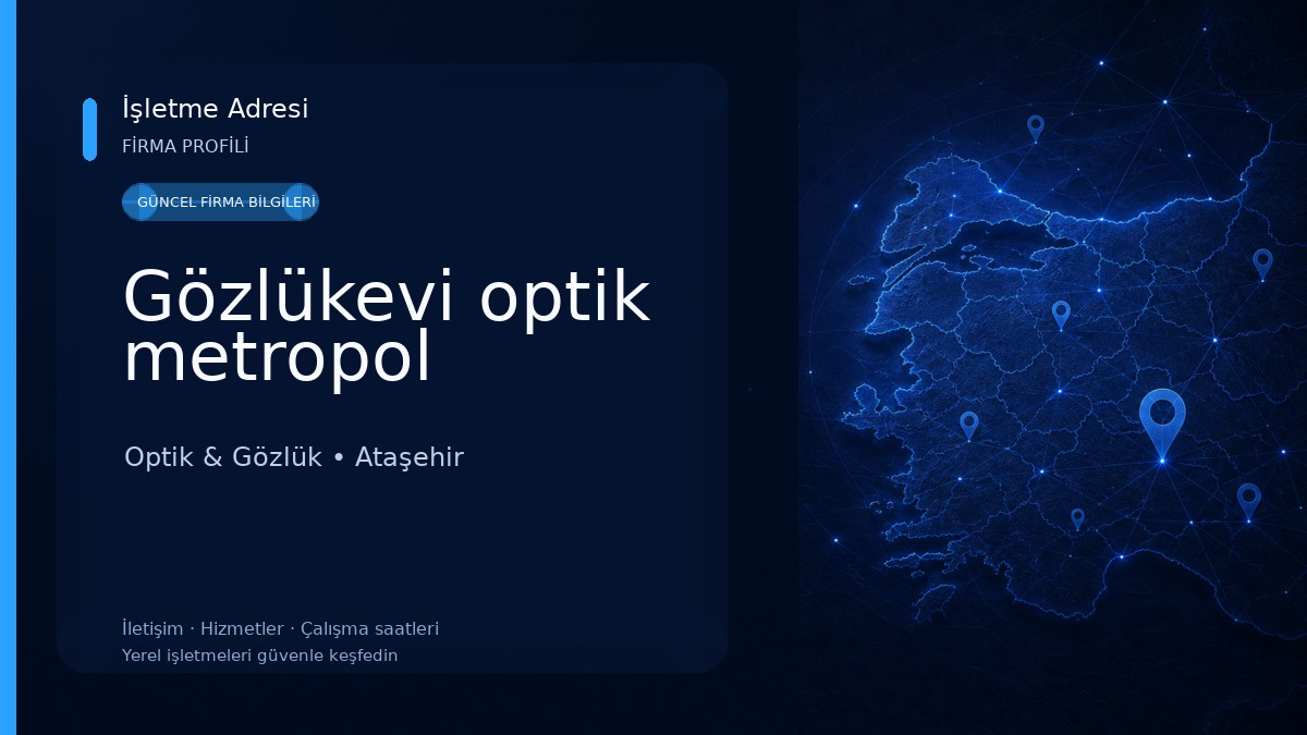 Gözlükevi optik metropol Optik & Gözlük
