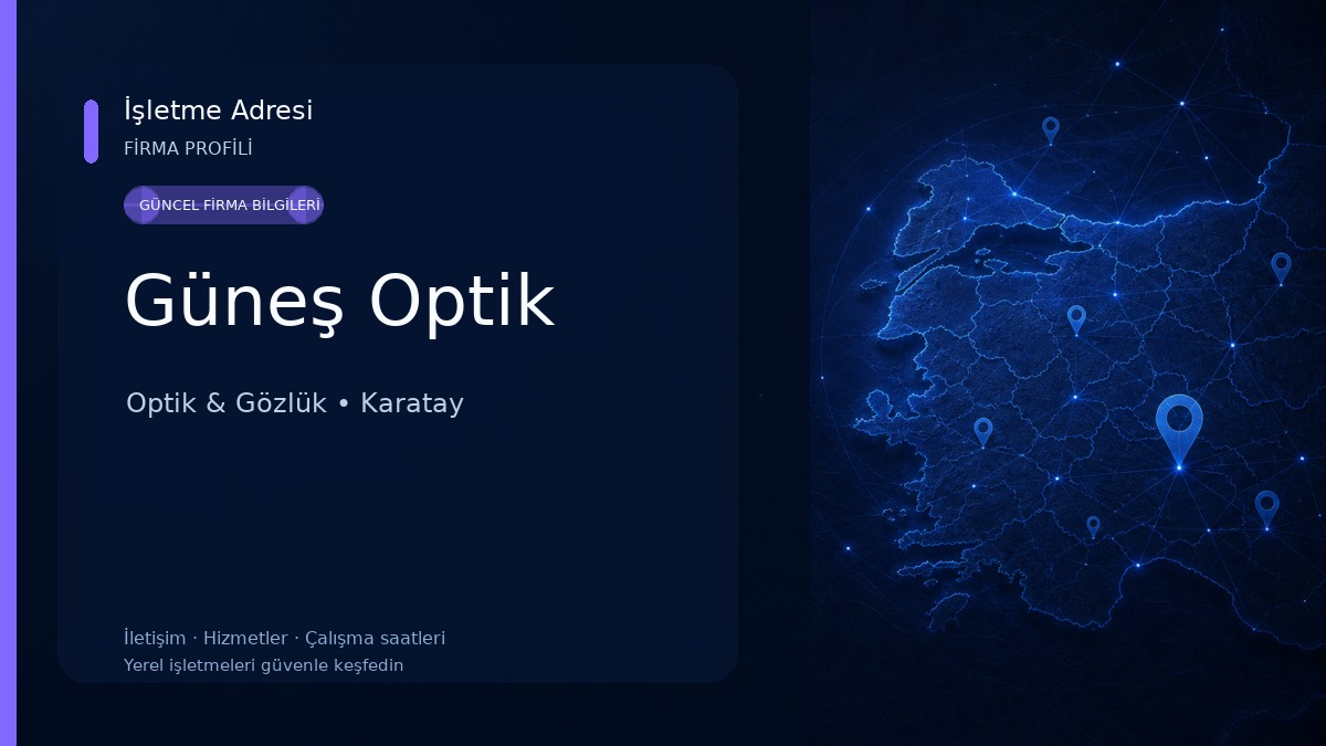Güneş Optik Optik & Gözlük