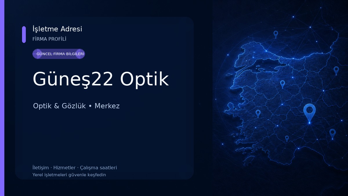 Güneş22 Optik