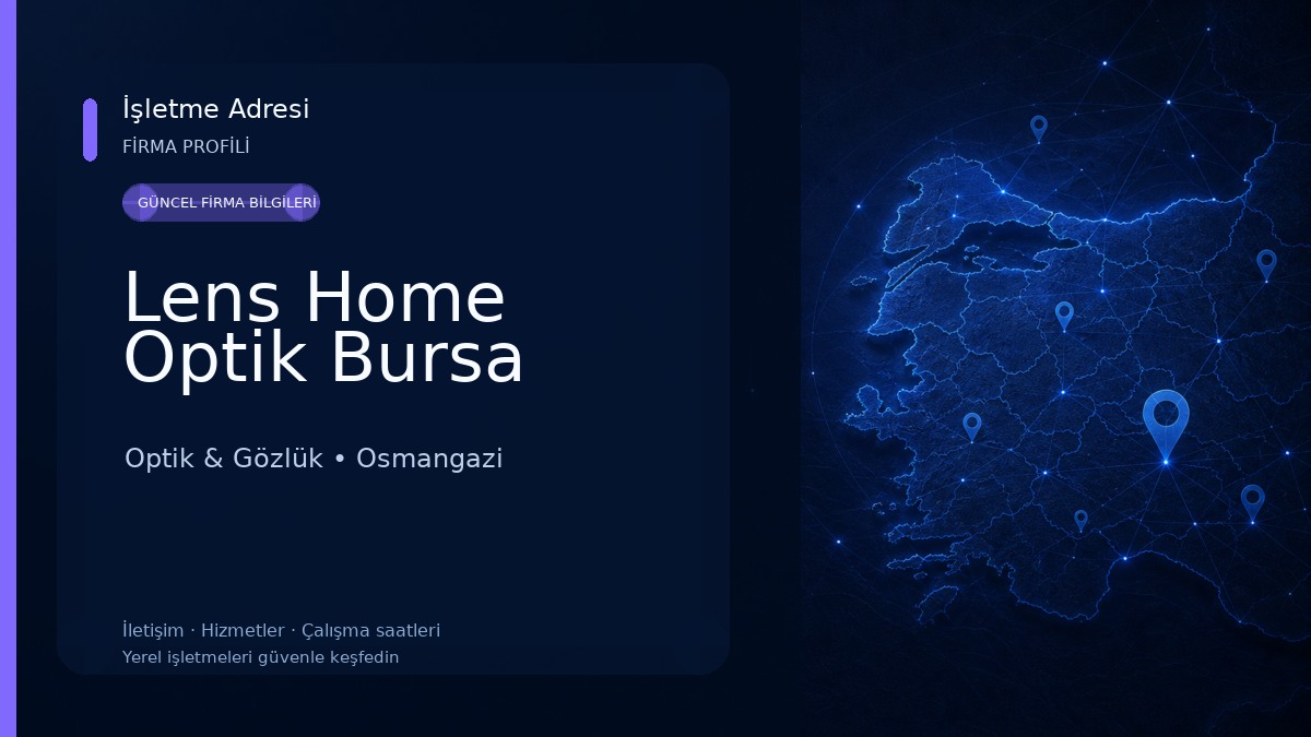 Lens Home Optik Bursa Optik & Gözlük