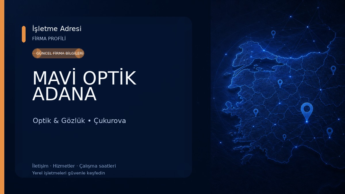 MAVİ OPTİK ADANA Optik & Gözlük