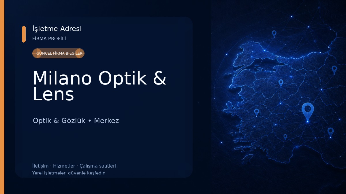 Milano Optik & Lens Optik & Gözlük