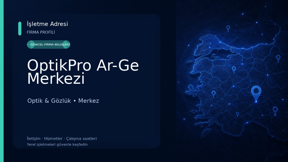 OptikPro Ar-Ge Merkezi Optik & Gözlük