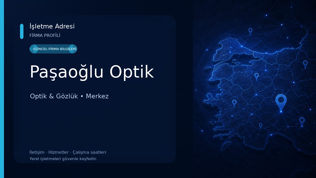 Paşaoğlu Optik Optik & Gözlük