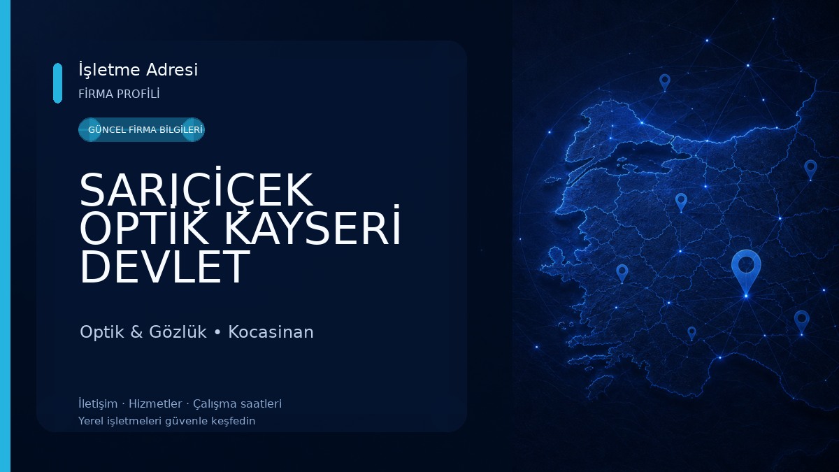 SARIÇİÇEK OPTİK KAYSERİ DEVLET HASTANESİ Optik & Gözlük