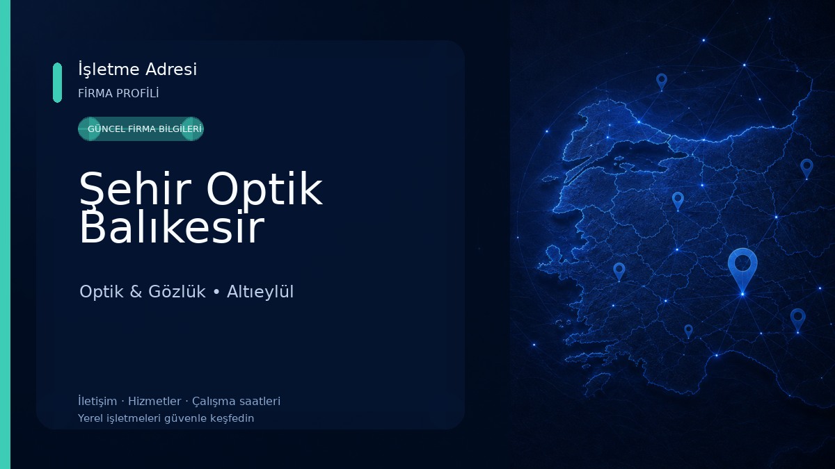 Şehir Optik Balıkesir