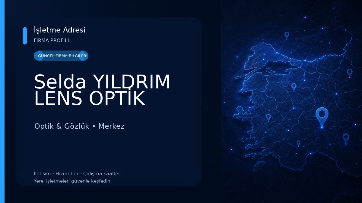 Selda YILDRIM LENS OPTİK Optik & Gözlük