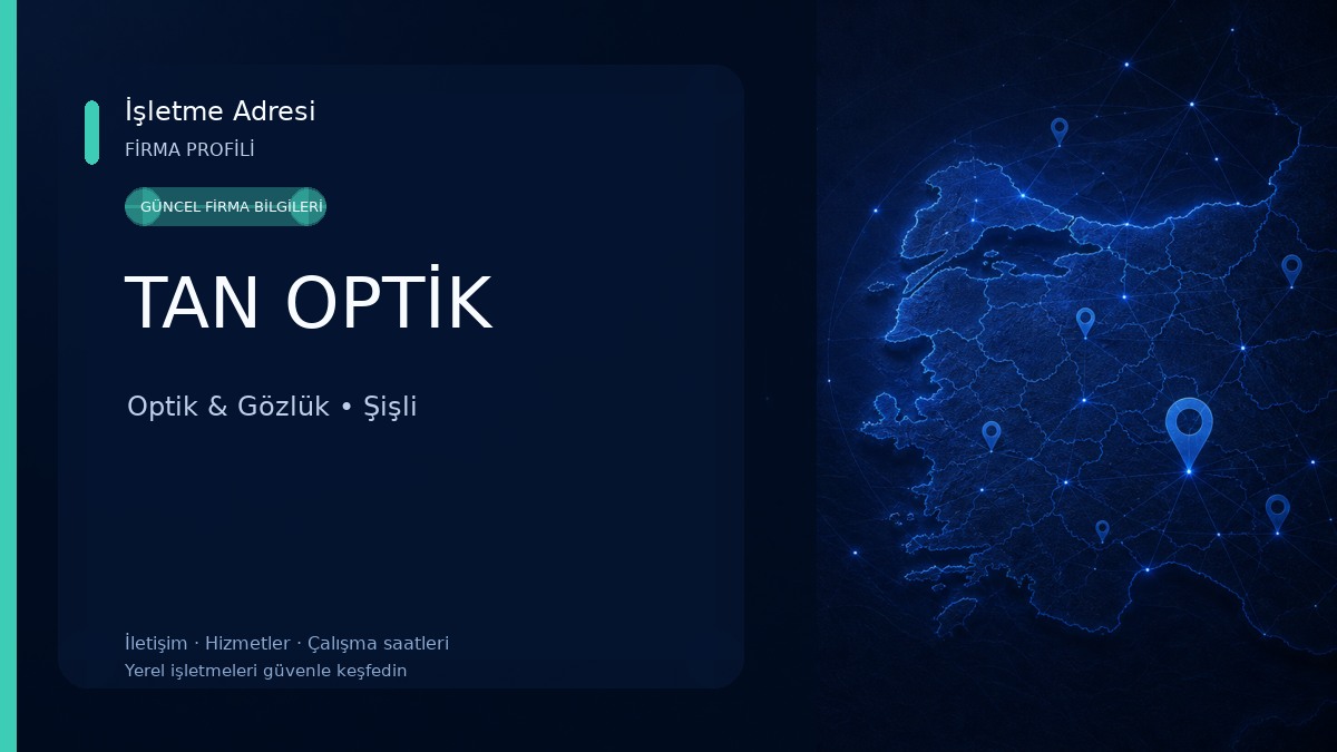 TAN OPTİK Optik & Gözlük