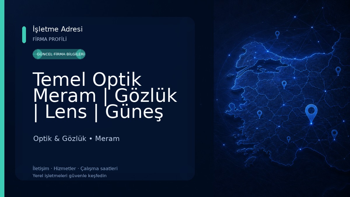 Temel Optik Meram | Gözlük | Lens | Güneş Gözlüğü Optik & Gözlük