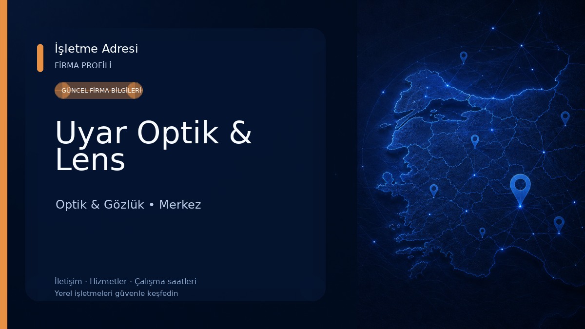 Uyar Optik & Lens