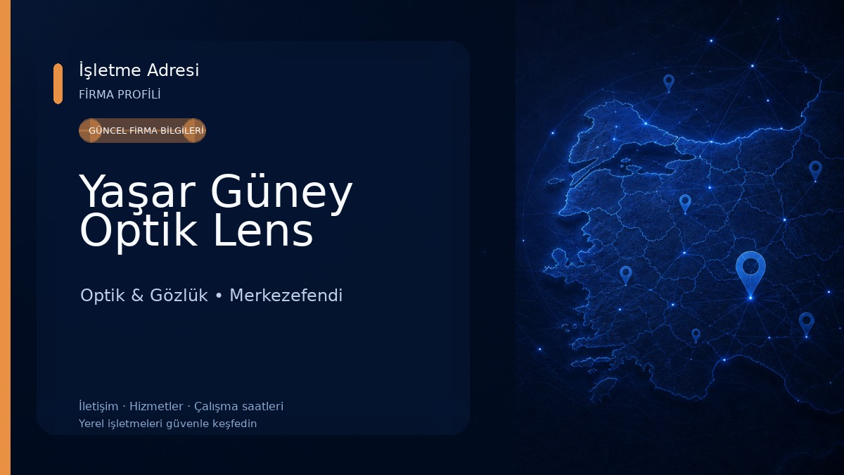 Yaşar Güney Optik Lens Optik & Gözlük