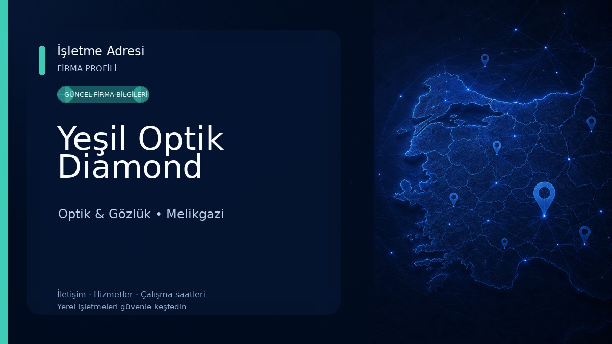 Yeşil Optik Diamond Optik & Gözlük