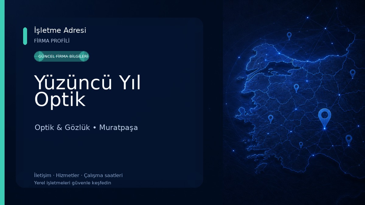 Yüzüncü Yıl Optik